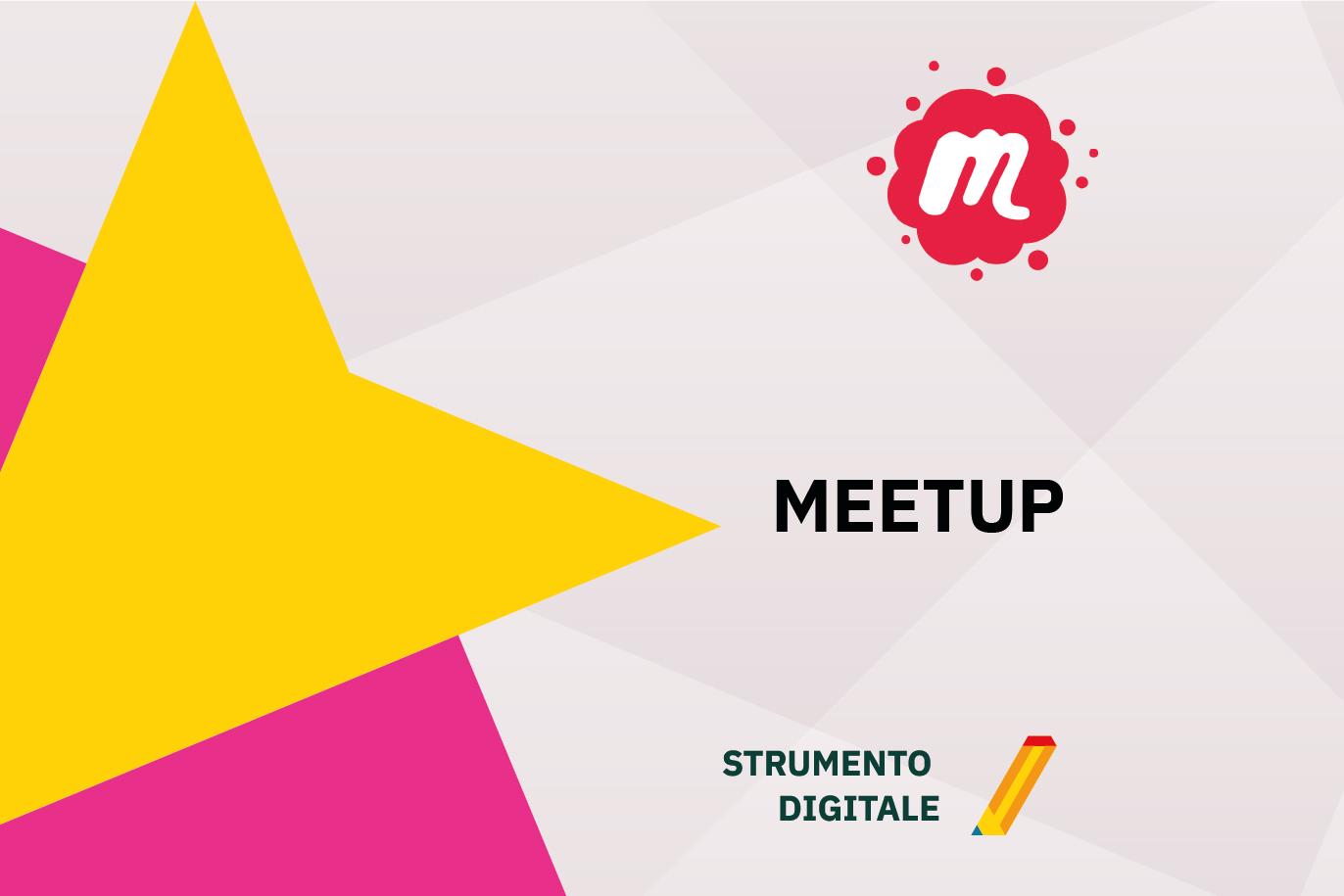 Locandina dello strumento digitale MeetUp