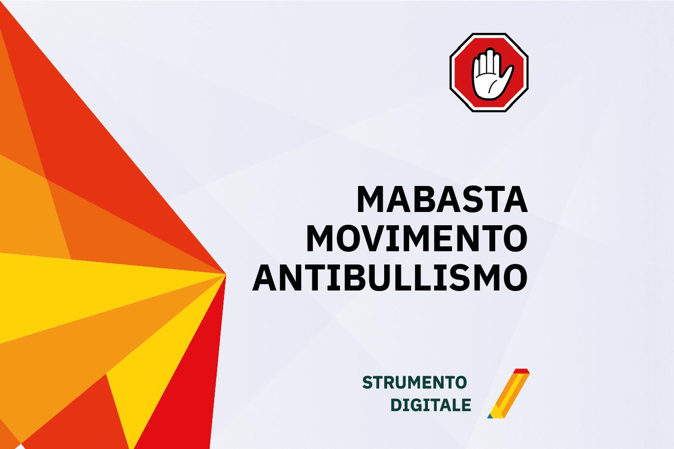 Locandina dello strumento Mabasta Associazione antibullismo