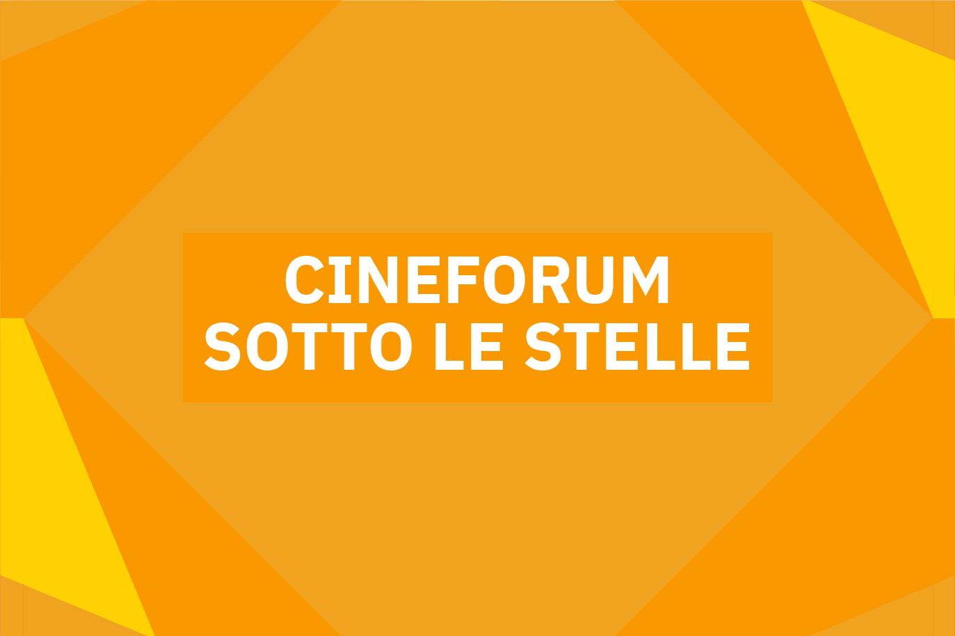 Locandina dell'evento "Cineforum sotto le stelle"