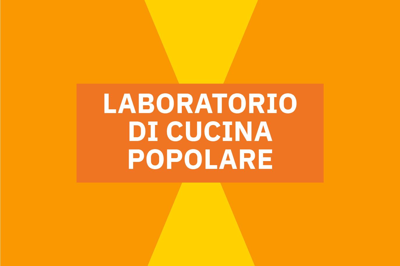 Locandina del laboratorio di cucina popolare, organizzato dal Nodo di Biccari