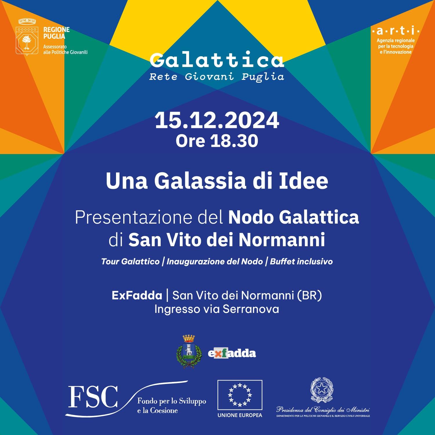 Locandina per l'inaugurazione del Nodo Galattica a San Vito dei Normanni, con dettagli sull'evento. L'immagine presenta un design colorato e geometrico con informazioni principali evidenziate: tour galattico, inaugurazione del nodo e buffet inclusivo.