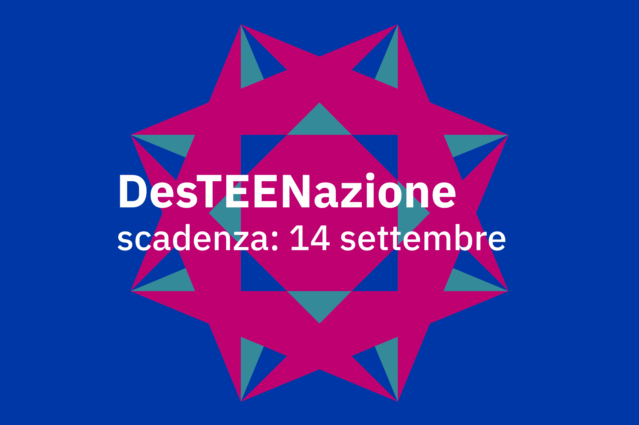 Desteenazione scadenza: 14 settembre