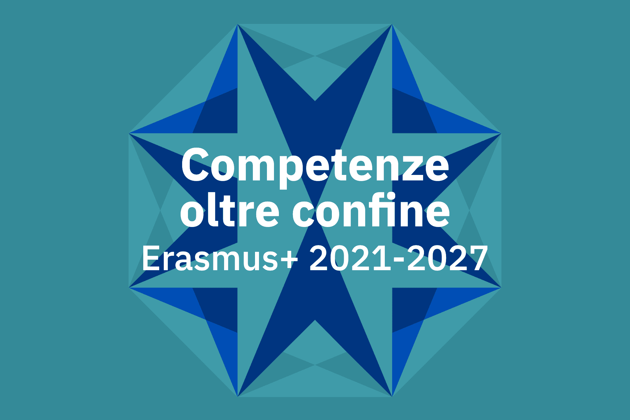 Competenze oltre confine Erasmus+ 2021-2027