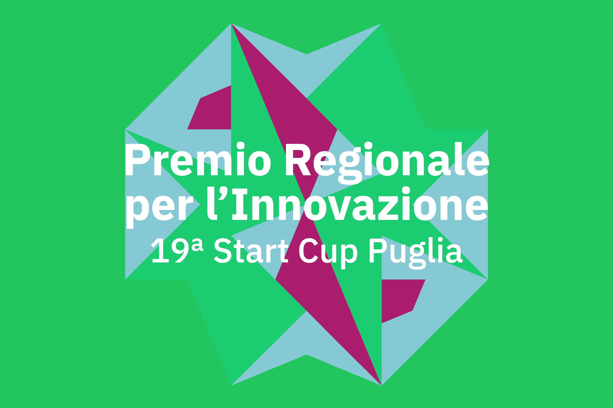 Premio Regionale per l’Innovazione 19ª Start Cup Puglia