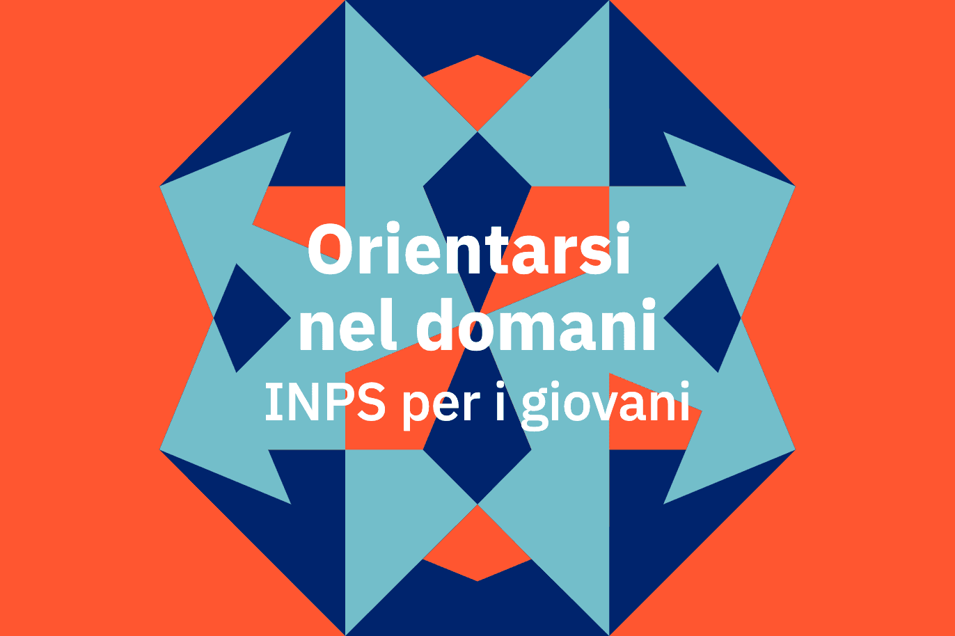 Orientarsi nel domani INPS per i giovani
