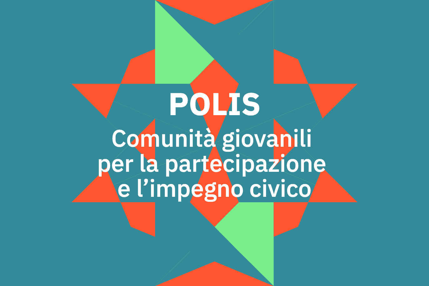 POLIS Comunità giovanili per la partecipazione e l’impegno civico