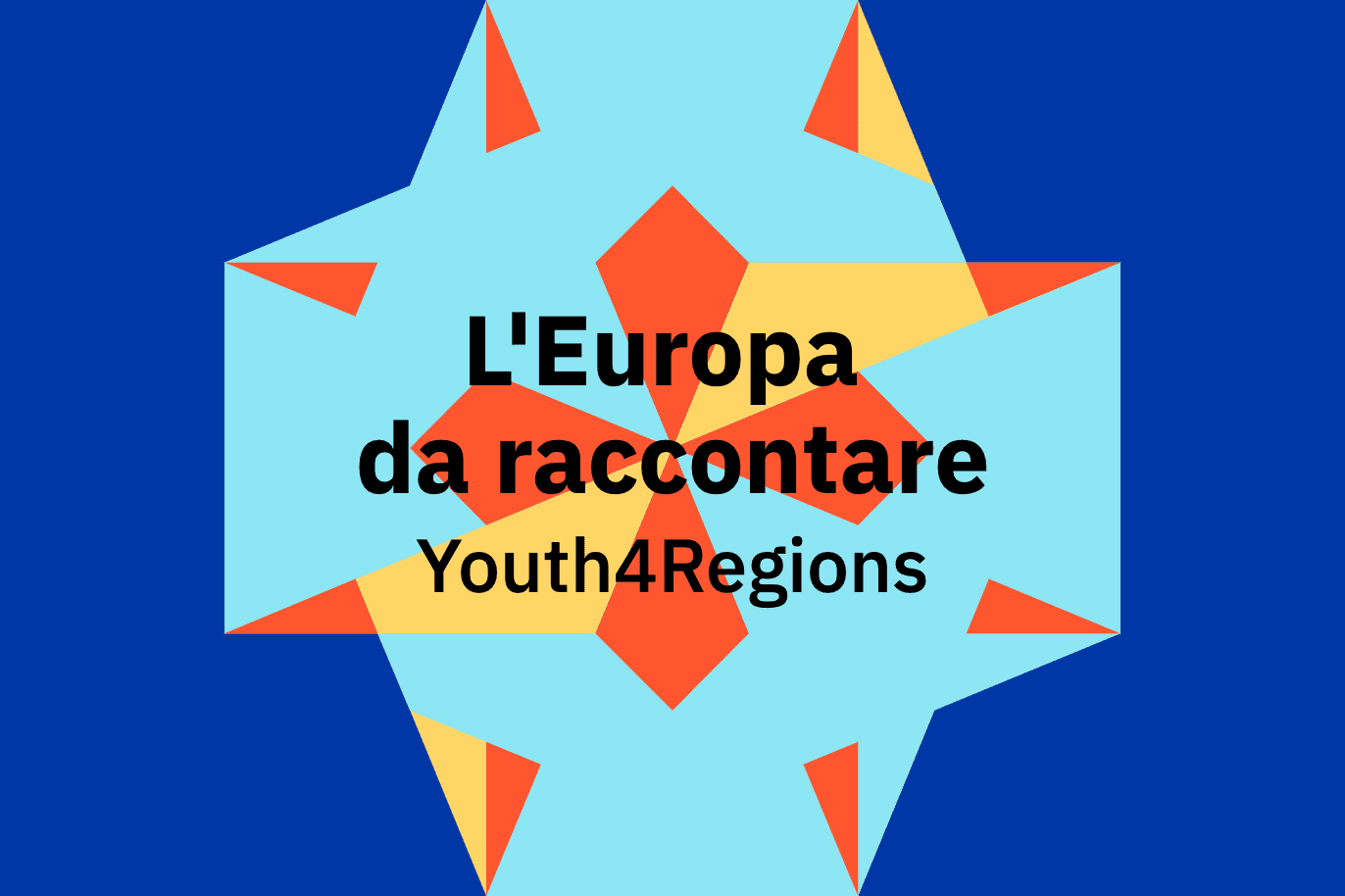 L'Europa da raccontare Youth4Regions