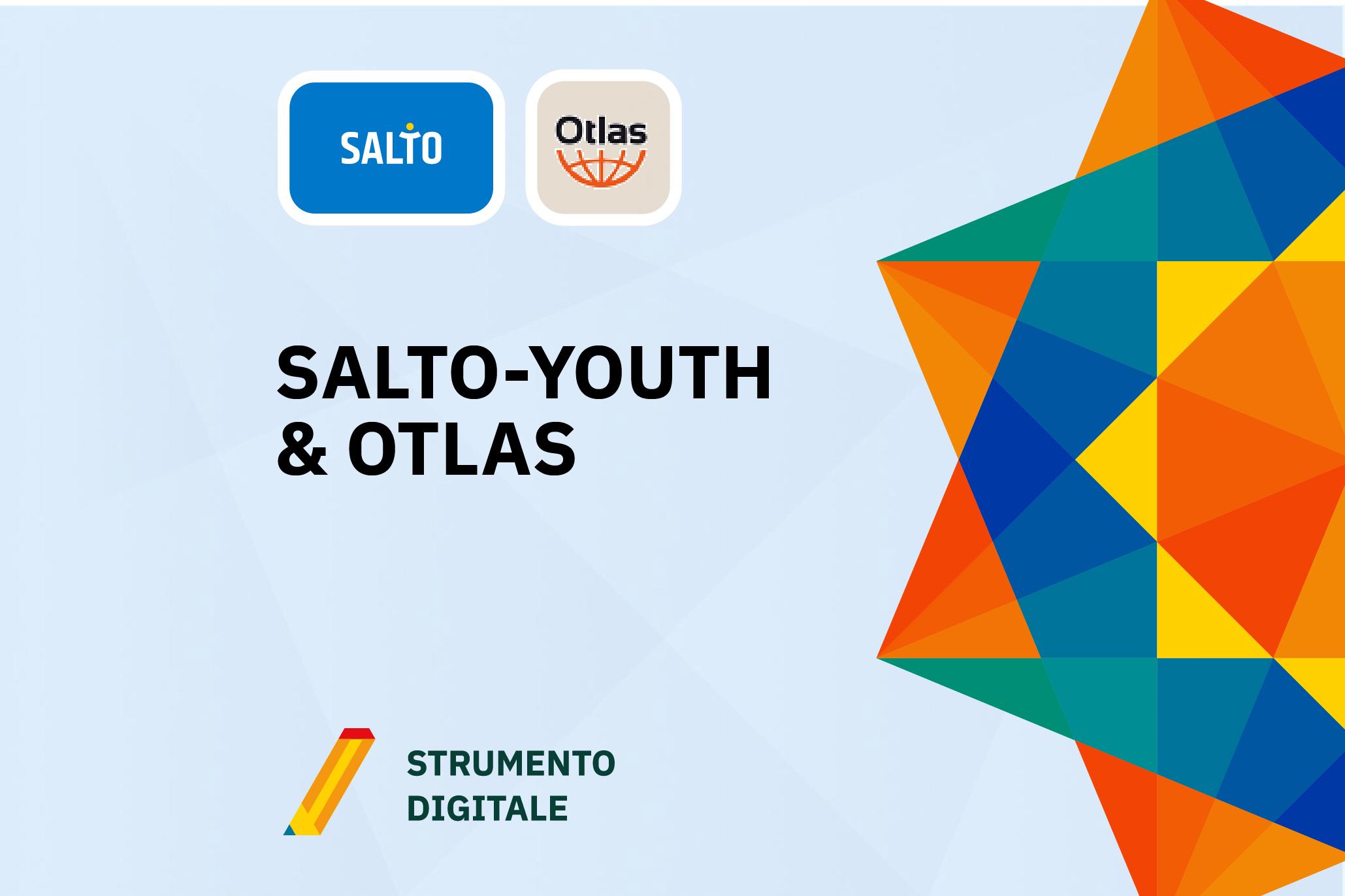 Otlas xSalto-Youth: finding partner tool "Banner digitale con i loghi di SALTO e Otlas, la scritta 'SALTO-YOUTH & OTLAS' in evidenza al centro e la dicitura 'STRUMENTO DIGITALE' in basso con un'icona di matita stilizzata. Sfondo geometrico con colori vivaci.