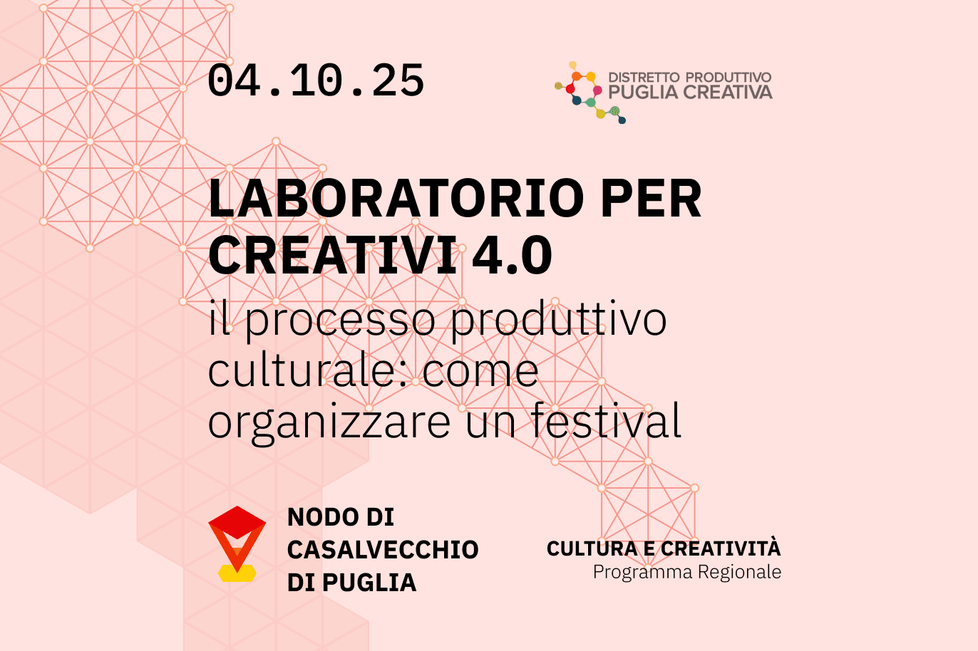 Nodo di Casalvecchio di Puglia Locandina Laboratorio per Creativi 4.0 Nodo di Casalvecchio di Puglia Locandina Laboratorio per Creativi 4.0