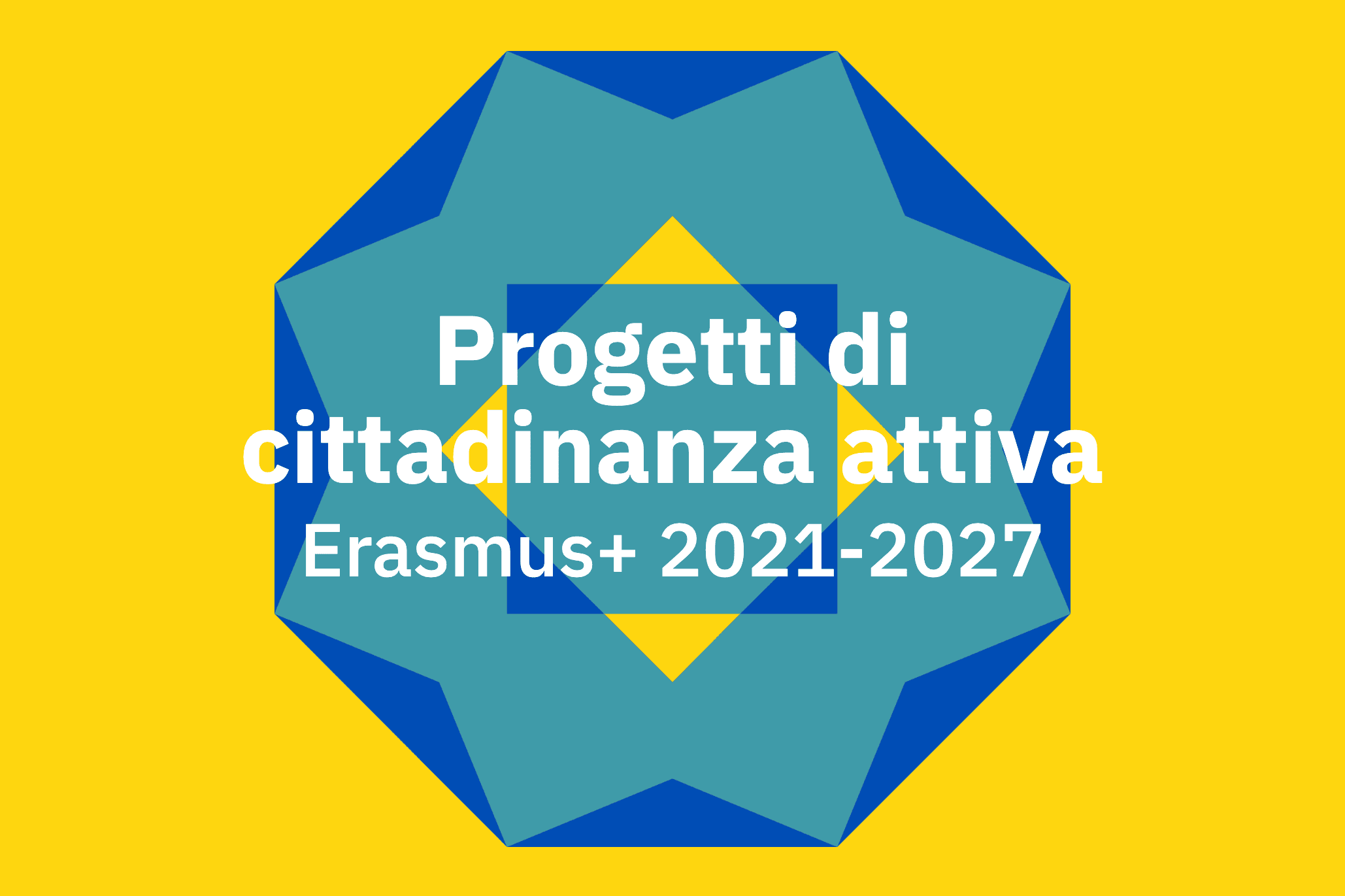 Progetti di cittadinanza attiva Erasmus+ 2021-2027
