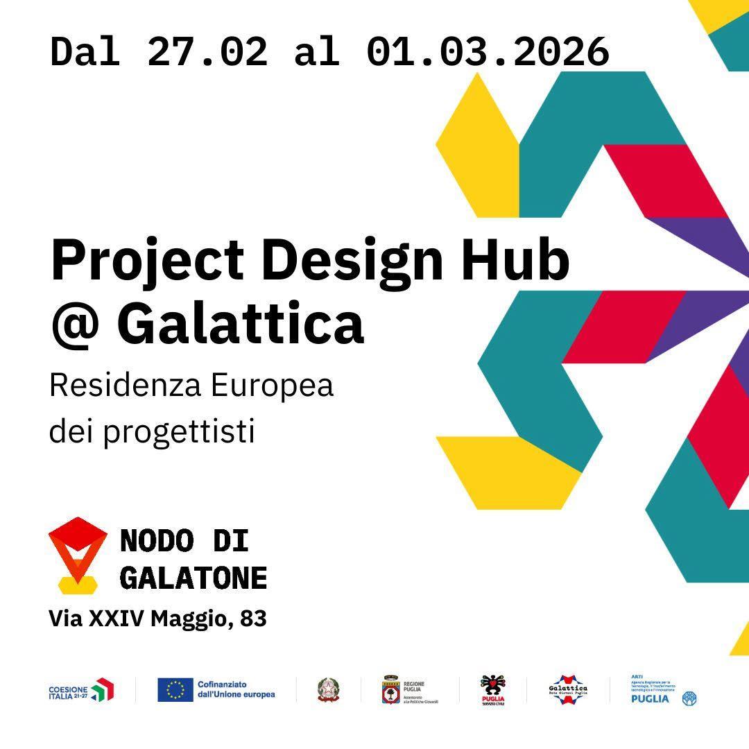 Nodo Galattica Galatone ospita Project Design Hub Project Design Hub 27 febbraio al primo marzo 2026