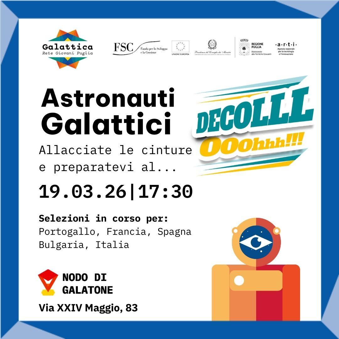 19 marzo 2026, appuntamento al Nodo Galattica Galatone per nuove partenze Erasmus+ con Astronauti Galattici Nuove partenze Erasmus+ con Astronauti Galattici dal Nodo Galattica Galatone