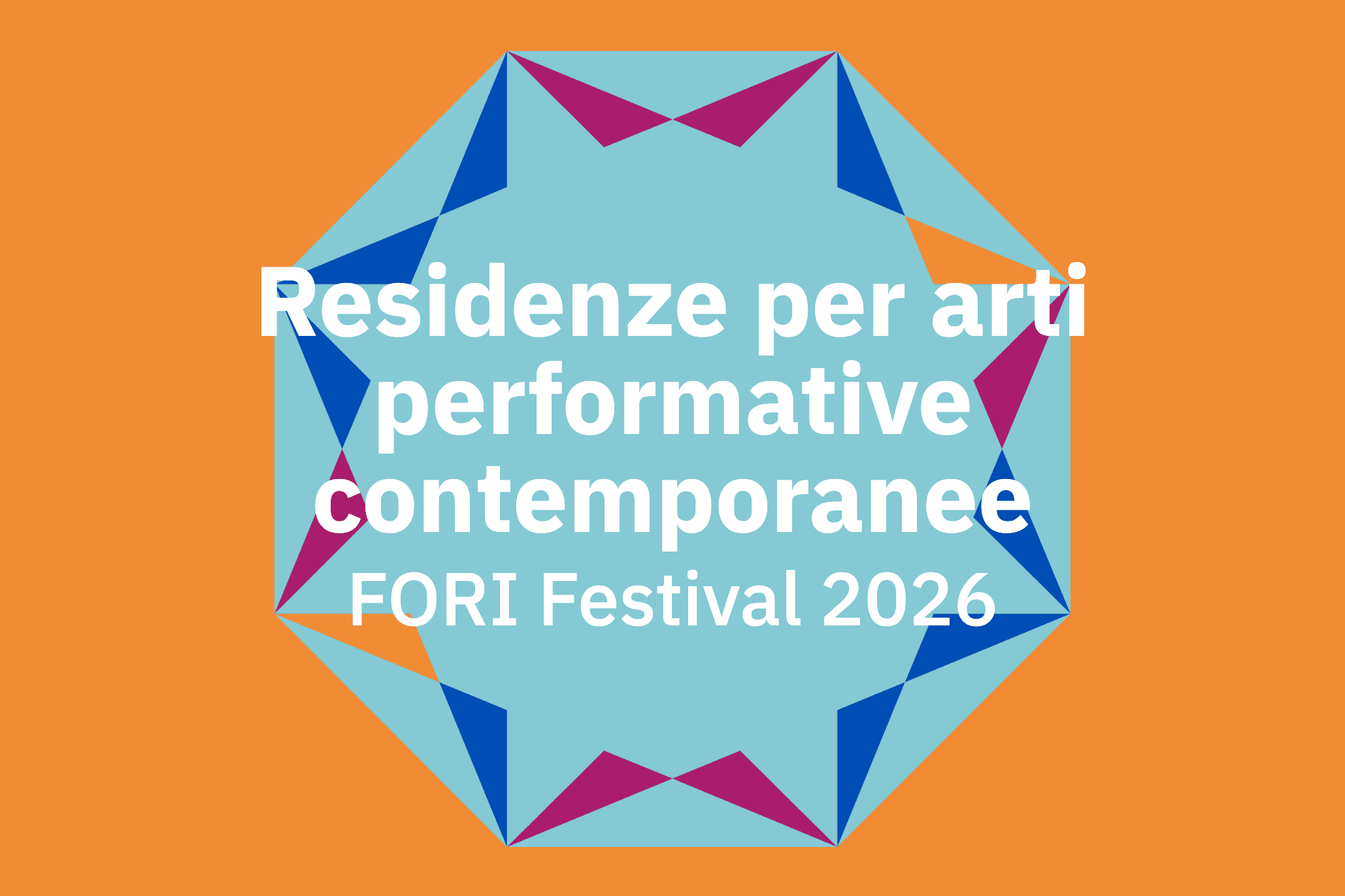 Residenze per arti performative contemporanee FORI Festival 2026
