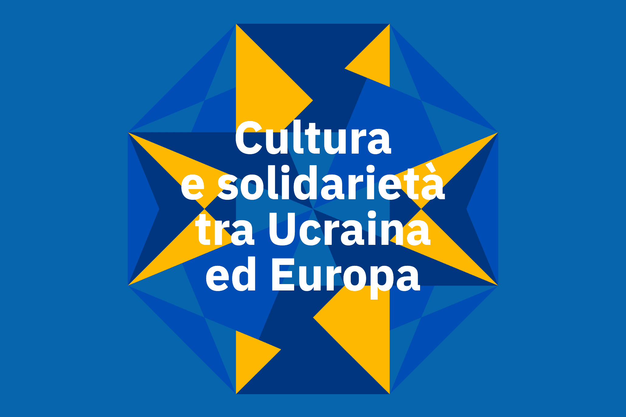 Cultura e solidarietà tra Ucraina ed Europa