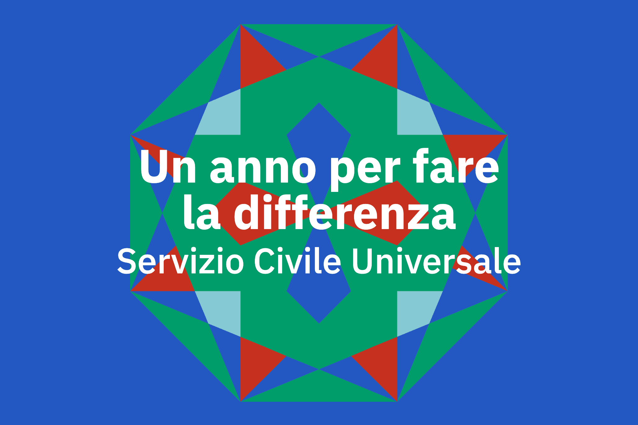 Un anno per fare la differenza Servizio Civile Universale