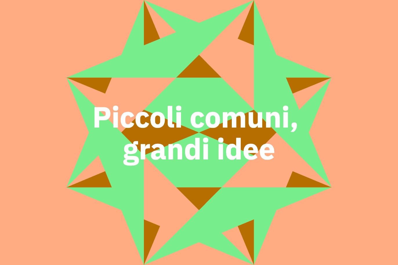 Piccoli comuni, grandi idee